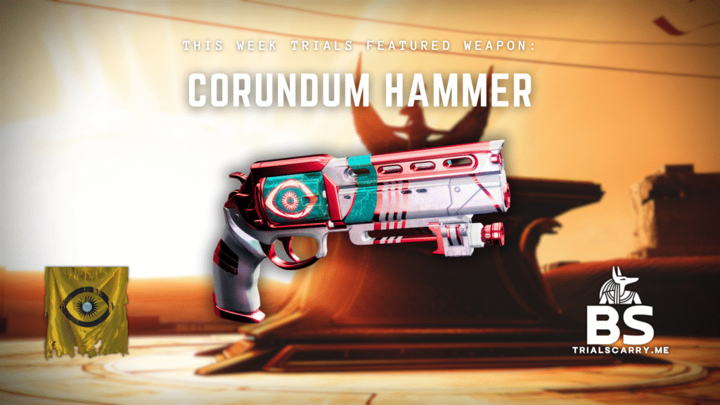 Corundum hammer | trials of osiris this week | Trials Carry | Trials of Osiris Carry Service | trials of osiris this week